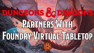 Dungeons amp Dragons Arrives on Foundry Virtual Tabletop [upl. by Esilahc]