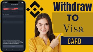 How To Withdraw Money From Binance To Visa Card  Withdraw From Binance To Visa Card [upl. by Rutra]