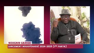 LANCEMENT NOUKPHASSE 20242025 PARTIE 01 [upl. by Krock]