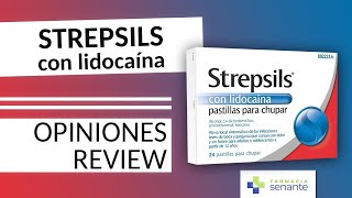 STREPSILS CON LIDOCAÍNA Opiniones 🌼 Como tomar Strepsils 🌷 FARMACIA SENANTE [upl. by Missi]