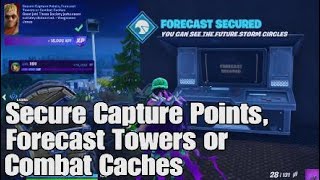 How to Easily Secure Capture Points Forecast Towers or Combat Caches  Fortnite Takedown Quest [upl. by Siol321]