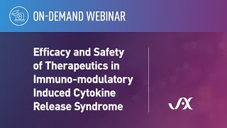 Efficacy and Safety of Therapeutics in Immunomodulatory Induced Cytokine Release Syndrome [upl. by Sylvester]