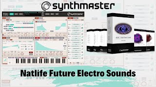 Natlife Future Electro Sounds for SynthMaster [upl. by Nylorac]