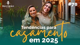 Tendências para casamentos 2025 [upl. by Ordnasil]