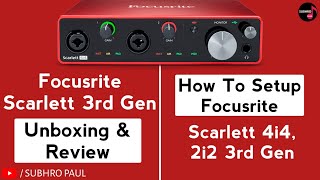 Focusrite Scarlett 4i4 2i2 3rd Gen Unboxing Review Setup Install Control  Audio Interface 2022 [upl. by Thynne]