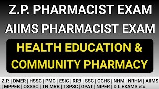 Health Education amp Community Pharmacy MCQS ZP Pharmacist exam preparation  AIIMS Pharmacist exam [upl. by Lledrac988]