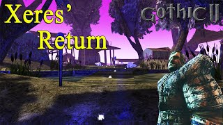 Xeres Return Возвращение Ксереса  Мод к Gothic 2  Начало 2 Главы Ярик 10 [upl. by Oiratnom]