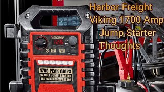 Harbor Freight Viking 1700 Amp Jump Starter  Thoughts [upl. by Nirel]