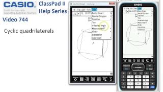 ClassPad Help 744  Cyclic Quadrilaterals [upl. by Nitsed]