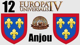 Eu4 MEIOU amp Taxes 30  Anjou Ep12 [upl. by Nonnahsed]