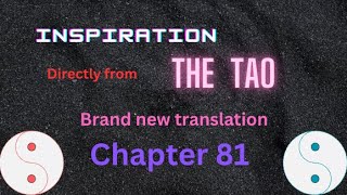 Chapter 81 of Tao Te Ching New Translation amp Key points ☯💗💢🦋♾ Tao Te Ching Lao Tzu [upl. by Robina280]