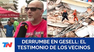 quotMe tembló la habitaciónquot el testimonio de los vecinos del edificio que se derrumbó en Villa Gesell [upl. by Sheeree]