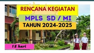 Rencana Kegiatan MPLS SDMI Tahun 20242025 mpls [upl. by Indys]