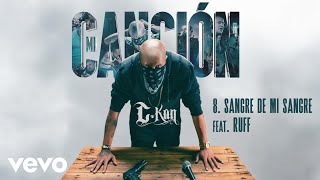 CKan Ruff  Sangre De Mi Sangre Visualizer [upl. by Gamaliel73]