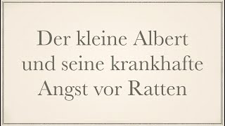 Der kleine Albert und seine krankhafte Angst vor Ratten [upl. by Nedrah]