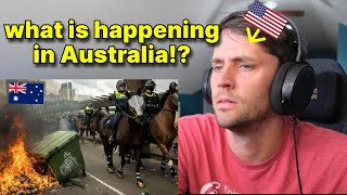 American reacts to PROTESTS IN AUSTRALIA [upl. by Enniotna482]