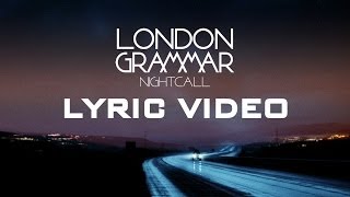 London Grammar  Nightcall Lyric Video London at Night Theme [upl. by Georg71]