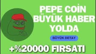 BİR GECEDE🚀PEPE COİN 5 KATA YAKIN YÜKSELECEK 00001 İLE ANİDEN SIFIR ATACAK🔥ACİL RALLİ İKAZI🚀 [upl. by Oiznun]