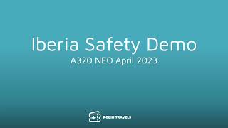 IBERIA SAFETY DEMO A320 NEO [upl. by Aecila]