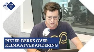 Pieter Derks over klimaatverandering  NPO Radio 1 [upl. by Nyrahs]