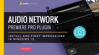 Audio Network Premiere Pro Plugin  Install amp First Impressions [upl. by Negam]