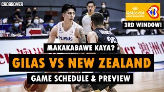 GILAS VS NEW ZEALAND GAME SCHEDULE amp PREVIEW I Fiba World Cup Asian Qualifiers 2023 Third Window [upl. by Begga]