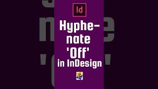 InDesign Tutorial How to Hyphenate Off Quickly indesigntips indesigntutorial indesign [upl. by Lorena]