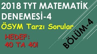 TYT Matematik Denemesi4 ÖSYM TARZINDA SORULAR Bölüm4 [upl. by Aicenra698]