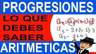 Progresiones Aritmeticas QUE DEBES SABER PARA PODER RESOLVERLAS [upl. by Ennaeus]