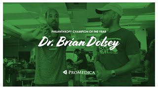 2020 ProMedica Philanthropy Awards Philanthropy Champion of the Year Dr Brian Dolsey [upl. by Selestina]