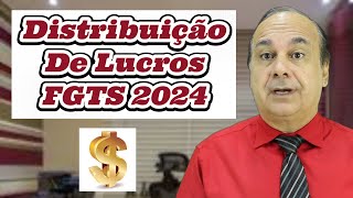 Distribuição de Lucros FGTS 2024 [upl. by Tnomed]