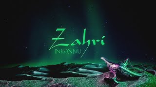 Inkonnu  ZAHRI OFFICIAL AUDIO ProdBy NOUVO Arabii [upl. by Ecyak336]