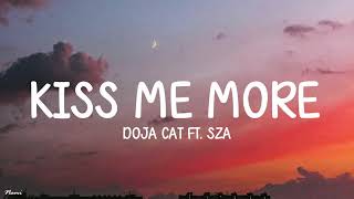 Doja Cat  Kiss Me More Lyrics ft SZA [upl. by Kinna]