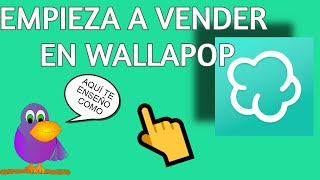 Como EMPEZAR a VENDER en WALLAPOP [upl. by Ralyat700]