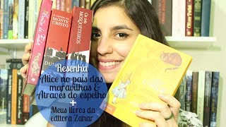 Resenha Alice no país das maravilhas amp Através do espelho  Meus livros da Zahar [upl. by Delsman]