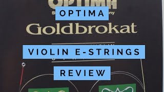 Optima Goldbrokat Violin EString Review [upl. by Dabbs]