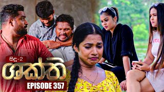 Shakthi ශක්ති  Episode 357  01st June 2023 [upl. by Ansela870]