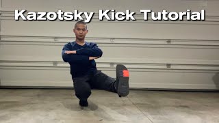 My tutorial on how to do the Kazotsky Kick [upl. by Ruy]