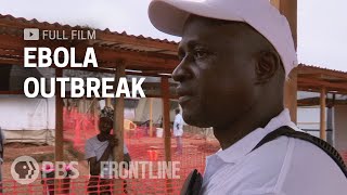 Ebola Outbreak full documentary  FRONTLINE [upl. by Aredna]