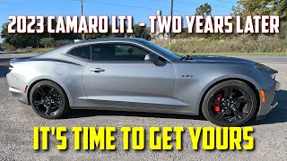 My Camaro LT1 Two Years Later  Its Time To Get Yours [upl. by Squire]