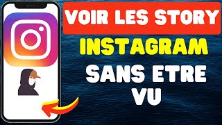 Comment Voir Les Story Instagram Sans Etre Vu [upl. by Ttcos]