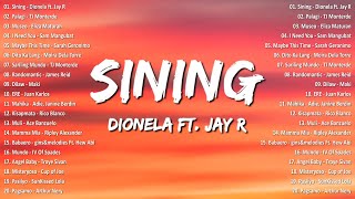 Sining  Dionela ft Jay R Palagi💗Best OPM Tagalog Love Songs💗New OPM Songs 2024 1 [upl. by Borlase]