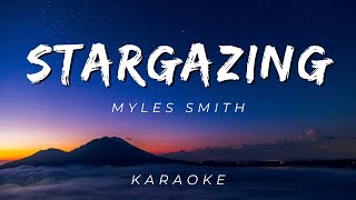 Myles Smith  Stargazing  KARAOKE VERSION [upl. by Pearl]