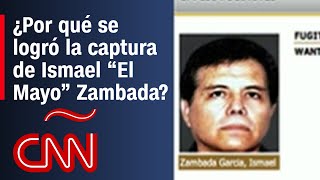 ¿Cómo se llegó a la detención de Ismael “El Mayo” Zambada [upl. by Nea207]