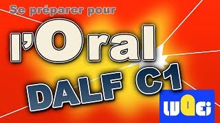 DALF C1  Préparer loral  Luqei [upl. by Romilda]