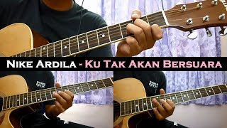 Nike Ardila  Ku Tak Akan Bersuara InstrumentalFull AcousticGuitar Cover [upl. by Daron]