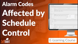 Alarm Codes Affected by Schedule Control  SoftGuard Course [upl. by Naujed]