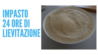 Impasto 24 ore di lievitazione per pizza e focaccia Alla ricerca dellalveolo perfetto [upl. by Cooperman]