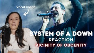 Vocal Coach Reacts to System Of A Down  Vicinity Of Obscenity LIVE [upl. by Rey]