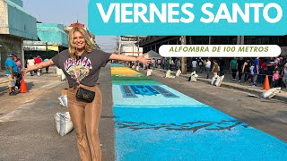 ⛪️ALFOMBRA DE 100 MTS EN EL CENTRO HISTÓRICO  viernes santo [upl. by Eeliab687]